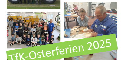 TECHNIKFERIEN – Rückblick auf unser Osterferienprogramm